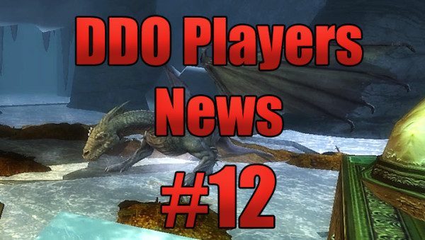 DDO Players News Episode 12 : No Drac RNG JuJu