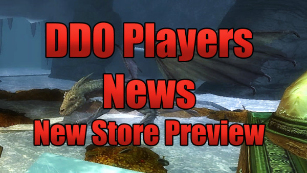 New DDO Store Preview Video