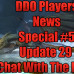 DDO Players News Special #5 Update 29 Chat With The Devs