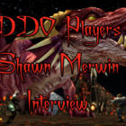 DDO Players Interview With Shawn Merwin