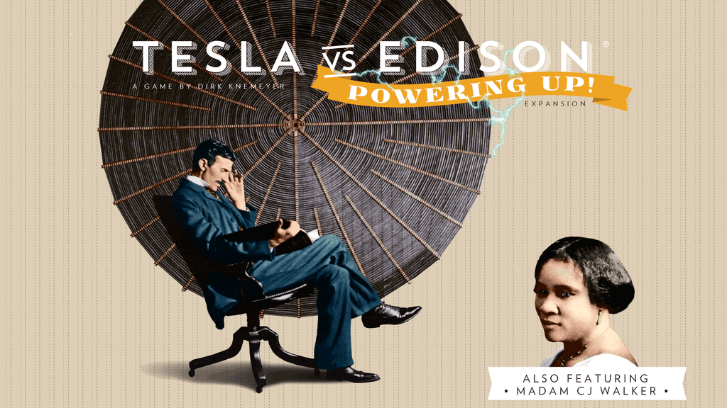 Tesla vs. Edison: Powering Up! Now On Kickstarter