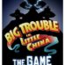 Big Trouble in Little China The Game