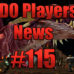 DDO Players News Episode 115 – Welcome Standing Stone Games