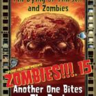 Zombies!!! 15: Another One Bites the Dust Coming Soon