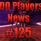 DDO Players News Episode 125 – Mummy Rot Magnet