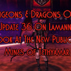Update 36 On Lamannia Mines of Tethyamar Preview