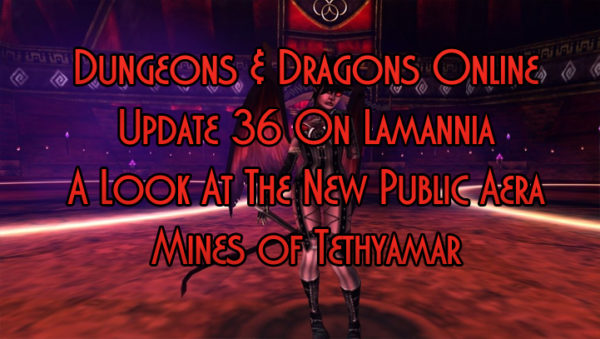 Update 36 On Lamannia Mines of Tethyamar Preview