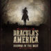 Dracula’s America: Shadows of the West