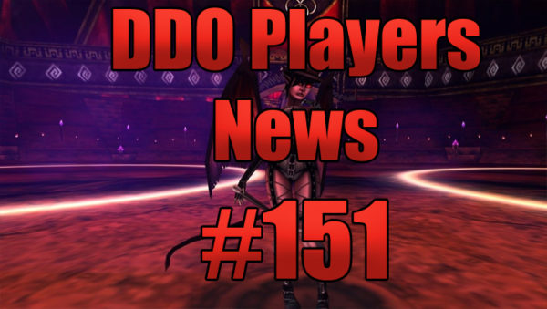 DDO Players News Episode 151 – The RNG Legends Lives On!