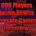 Justin Dewitt Of Fireside Games Interview