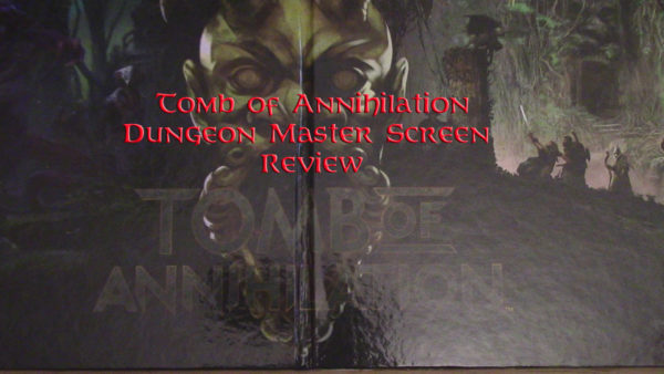 Tomb of Annihilation Dungeon Master Screen Review