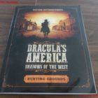 Dracula’s America: Shadows of the West: Hunting Grounds Review