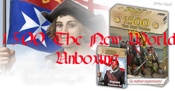 1500 The New World Unboxing