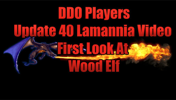 Update 40 Lamannia First Look At Wood Elf
