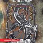Dungeons & Dragons Tactical Maps Reincarnated Coming From WOTC