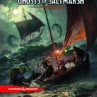 Available Today – Dungeons & Dragons Ghosts of Saltmarsh