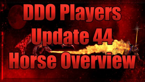 DDO Update 44 – Horse Overview Video