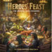 Heroes’ Feast The Official Dungeons & Dragons Cookbook