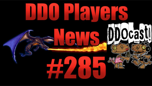 DDO Players News Episode 285 – We Crossed The Streams (Cross Over With DDOCAST)