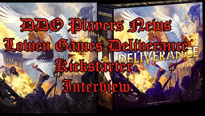 DDO Players News Deliverance Lowen Games Kickstarter Interview