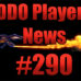 DDO Players News Episode 290 – Bringing Our “A” Game!