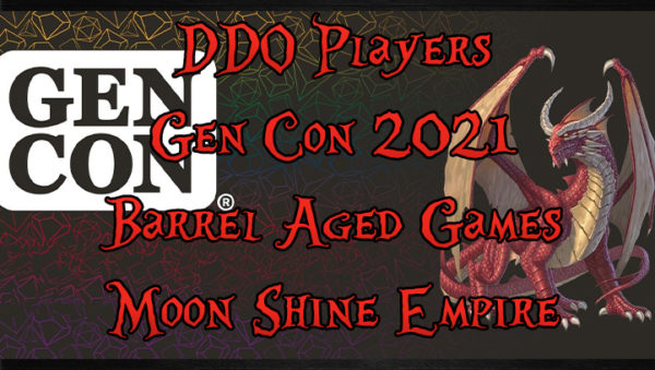 DDO Players Gen Con 2021 Barrel Aged Games Moonshine Empire
