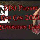 DDO Players Gen Con 2021  Restoration Games
