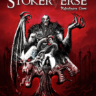 The StokerVerse Roleplaying Game Now Available in Print and PDF