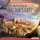 Builders of Baldur’s Gate: A New Dungeons & Dragons Board Game