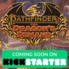 Calling All Pathfinders! The Dragon’s Demand Roars Onto Kickstarter!