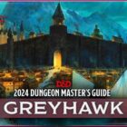 Greyhawk Returns in 2024 Dungeon Master’s Guide for D&D’s 50th Anniversary