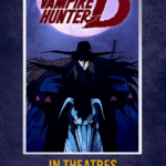 Vampire Hunter D Returns to Theaters for 40th Anniversary!