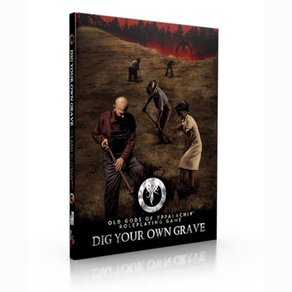 Dig Your Own Grave: Deeper Horrors and Richer Tales Await in the Old Gods of Appalachia RPG