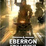Dungeons & Dragons Forge of the Artificer Delayed Until December