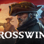 Ahoy, Matey! Setting Sail with the Upcoming Survival Game, ‘Crosswind’
