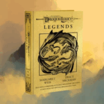 Journey into the Heart of Krynn: A Collector’s Edition of the Dragonlance Legends Trilogy is Coming