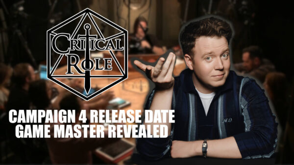Critical Role Announces Brennan Lee Mulligan as Campaign 4 DM