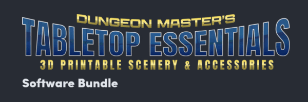 Humble Software Bundle: Dungeon Master’s Tabletop Essentials – 3D Printable Scenery & Accessories