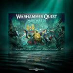 Game Workshop Announces Warhammer Quest: Darkwater