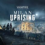 A Review of Vampire: The Masquerade – Milan Uprising