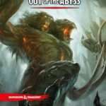 What Is Out Of The Abyss? And What Might We Face In DDO?