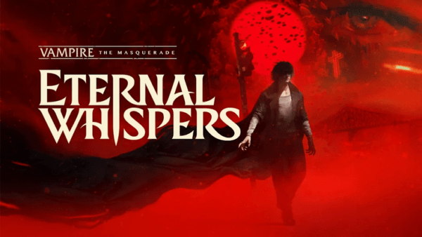 From Cardboard to Code: What Eternal Whispers Means for Vampire: The Masquerade