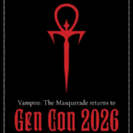 White Wolf Teases the Future of Vampire: The Masquerade Coming to Gen Con 2026